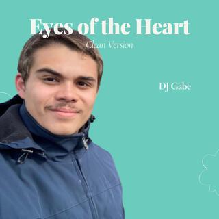 Eyes of the Heart (Clean Version)