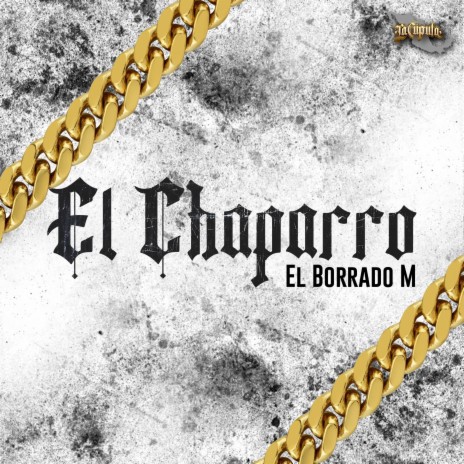 El Chaparro | Boomplay Music