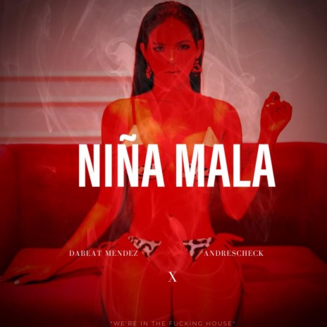 NIÑA MALA ft. Andrescheck | Boomplay Music