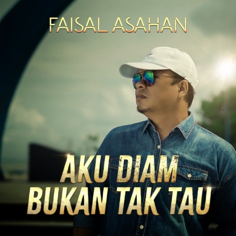 Aku Diam Bukan Tak Tau | Boomplay Music