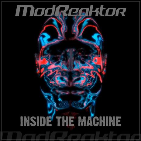 Inside The Machine (Original Mix) | Boomplay Music