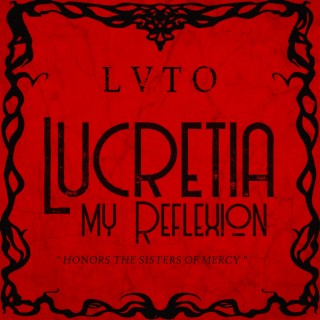 Lucretia My Reflection lyrics | Boomplay Music