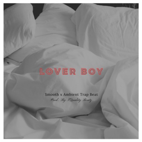 Lover Boy | Boomplay Music