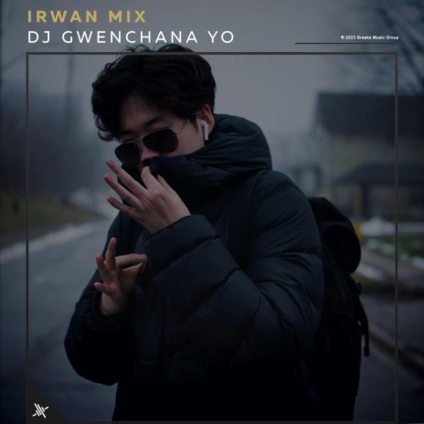 DJ Gwenchana Yo | Boomplay Music