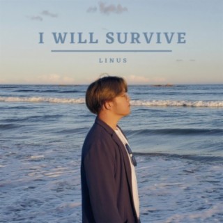 I Will Survive