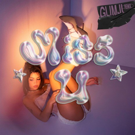 MISS U (Glimji Remix) ft. Glimji | Boomplay Music