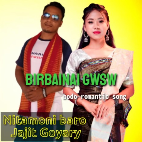 Birbainai Gwsw ft. Nitamoni boro
