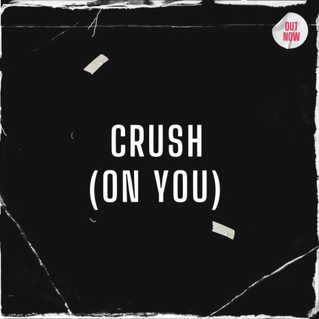 Crush (On You) ft. Jon Helps
