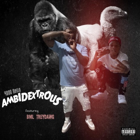 Ambidextrous ft. BML Treydawg | Boomplay Music