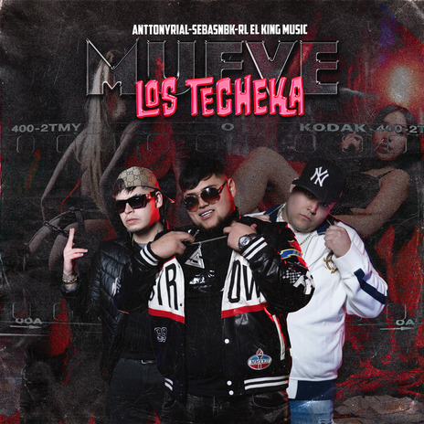 Mueve Los Techeka ft. RL EL KING MUSIC & Anttonyrial | Boomplay Music