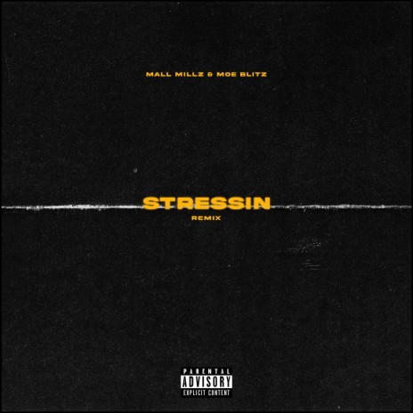 Stressin (Remix) ft. Moeblitz | Boomplay Music
