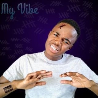 My Vibe lyrics | Boomplay Music