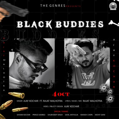 Black Buddies ft. Ajay Kochar | Boomplay Music