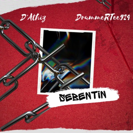 Sebentin ft. DrummeRTee924 | Boomplay Music