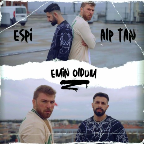 Emin Oldum ft. Alp Tan | Boomplay Music