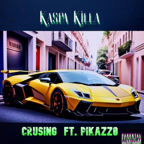 Crusing (feat. Pikazz0) | Boomplay Music