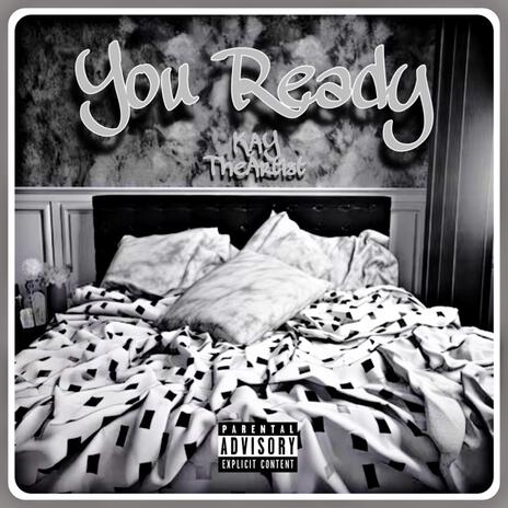 You Ready | Boomplay Music