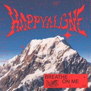 Breathe On Me lyrics | Boomplay Music