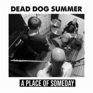 A Place Of Someday (Demo)