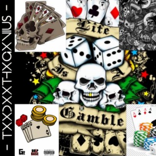 Life Is A Gamble lyrics | Boomplay Music