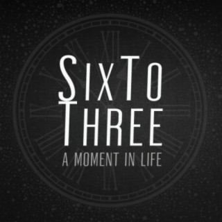 Six To Three