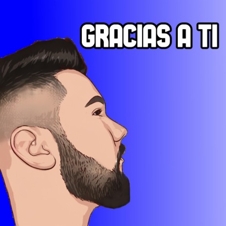 Gracias A Ti | Boomplay Music