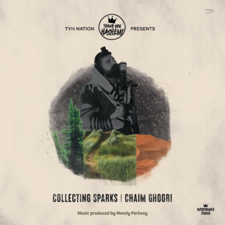 Collecting Sparks ft. Chaim Ghoori | Boomplay Music