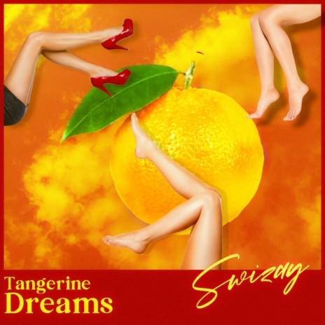 Tangerine Dreams | Boomplay Music