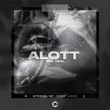 Afraid of Your Lies ft. clide | Boomplay Music