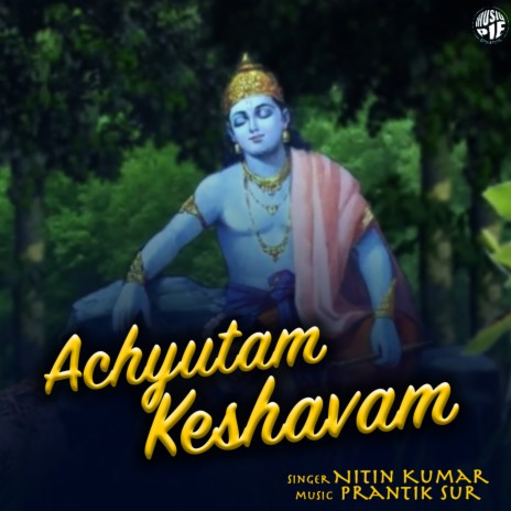 Achutam Keshavam | Boomplay Music