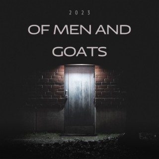 Of Men and Goats