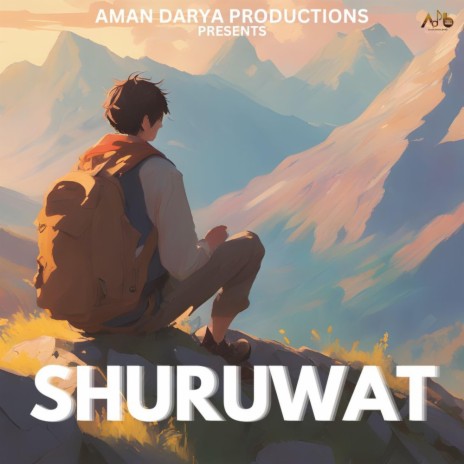 Shuruwat ft. Aaditya Mishra & Vipin Lyricist | Boomplay Music