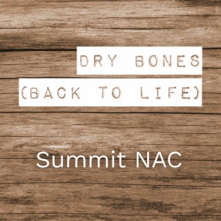 Dry Bones (Back To Life)