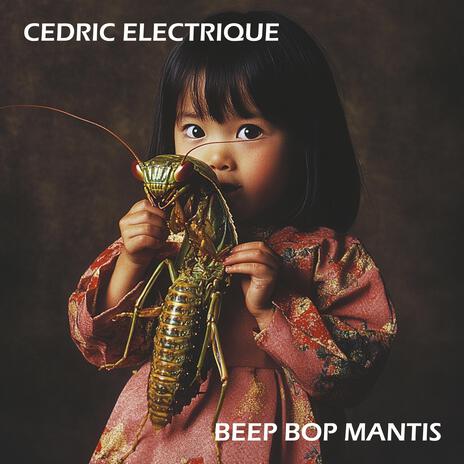 BEEP BOP MANTIS | Boomplay Music