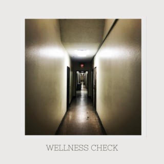 Wellness Check