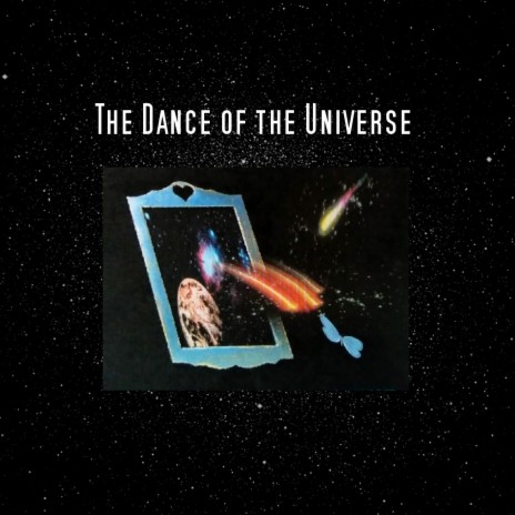 The Dance of the Universe | Boomplay Music