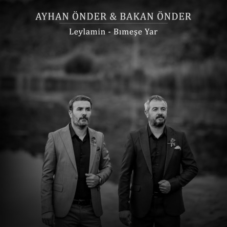 Leylamin & Bımeşe Yar (Live Performance)