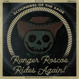 Ranger Roscoe Rides Again!