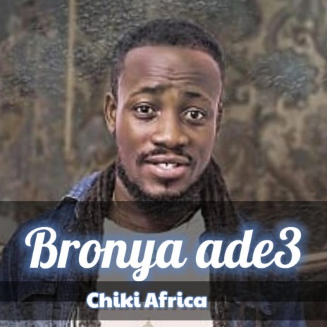 Bronya ade3 | Boomplay Music
