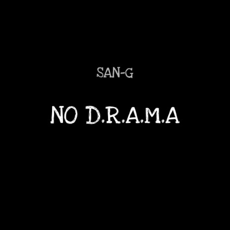 No D.R.A.M.A | Boomplay Music