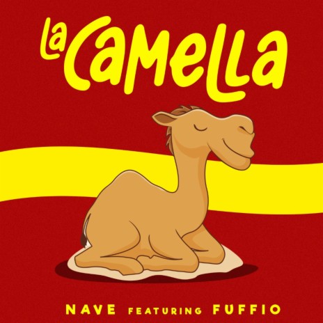 La Camella ft. El Fuffio | Boomplay Music