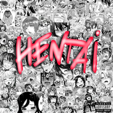 Hentai ft. 10grazie | Boomplay Music