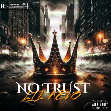 No Trust | Boomplay Music