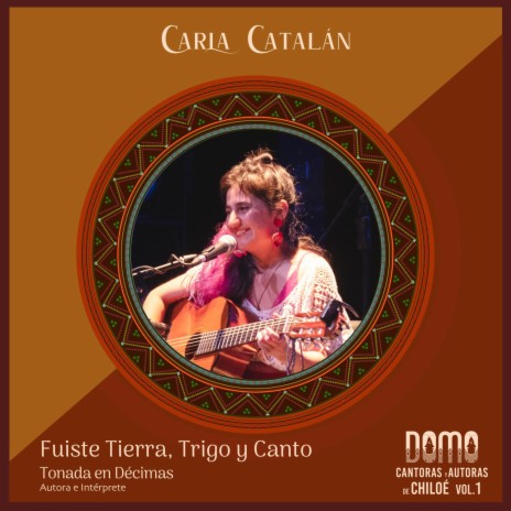 Fuiste tierra, trigo y canto ft. Carla Catalán