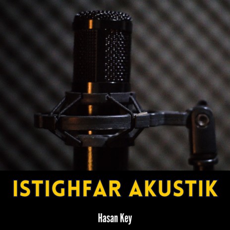 Istighfar Akustik | Boomplay Music