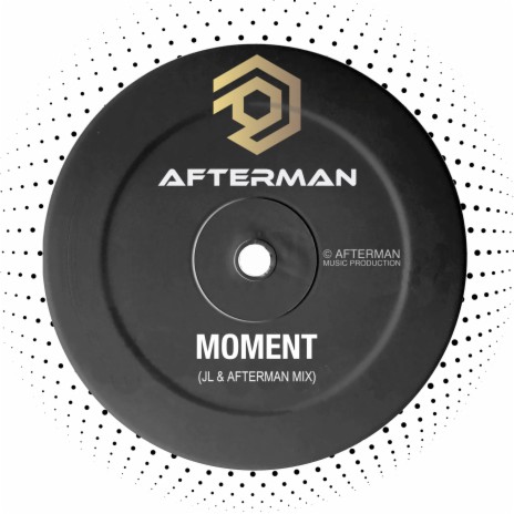 Moment (JL & Afterman Mix) | Boomplay Music
