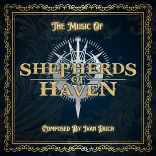 Shepherds of Haven, Volume 1 (Original Video Game Soundtrack)