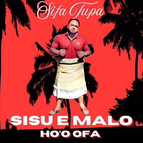 SISU E MALO HO'O OFA | Boomplay Music