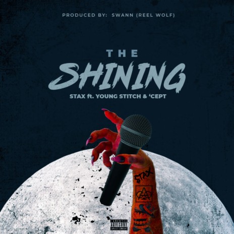 The Shining ft. Young Stitch & 'Cept | Boomplay Music