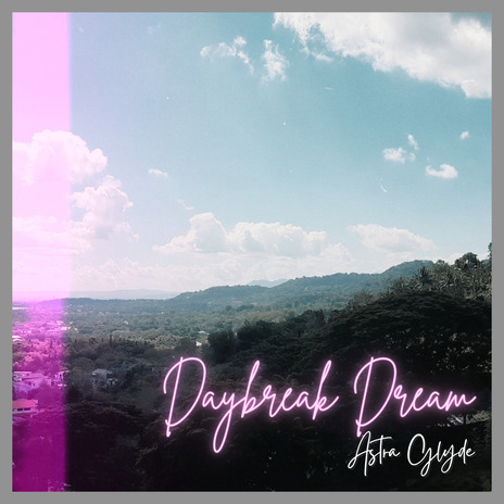 Daybreak Dream | Boomplay Music